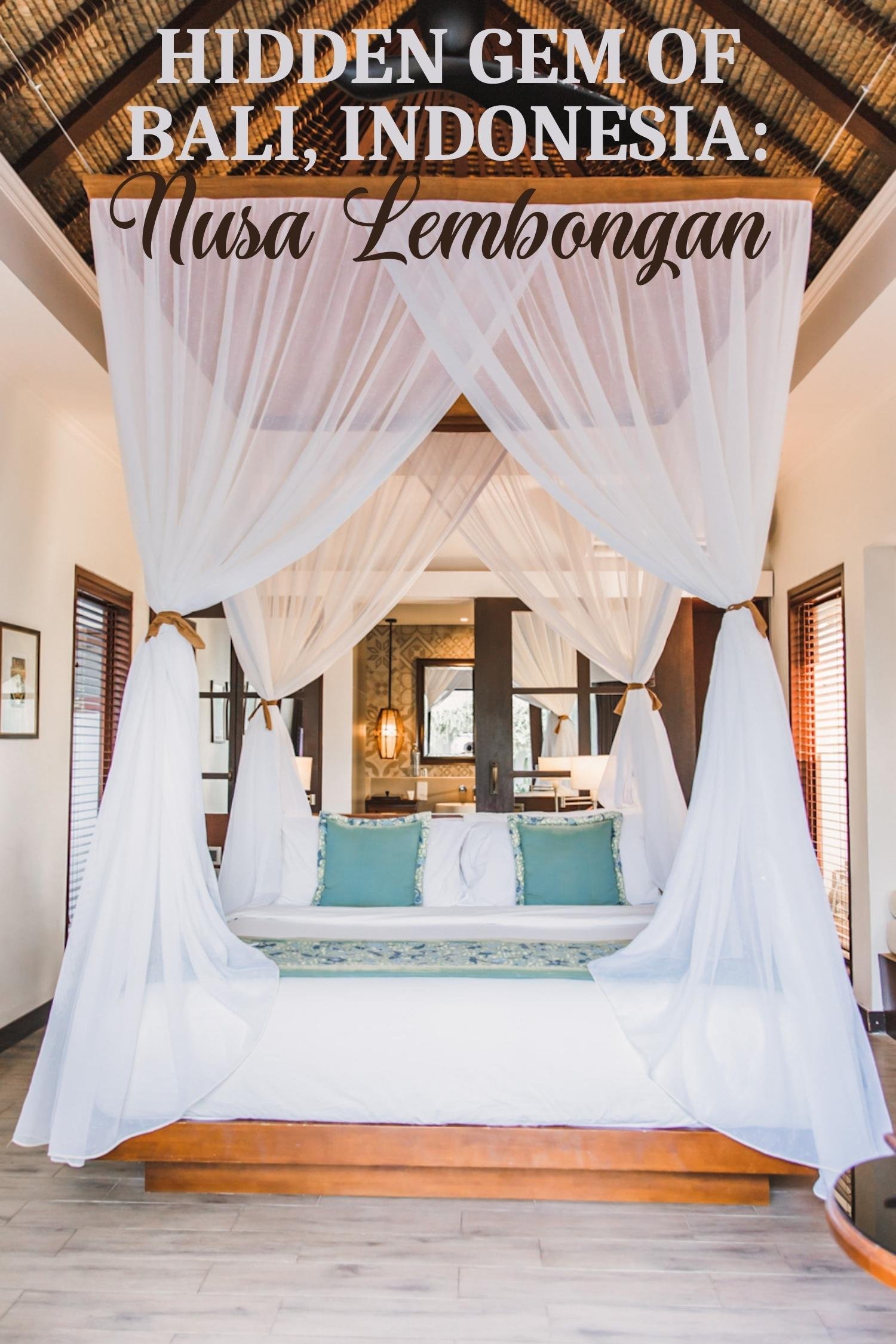 Travel Guide to Nusa Lembongan, Indonesia 