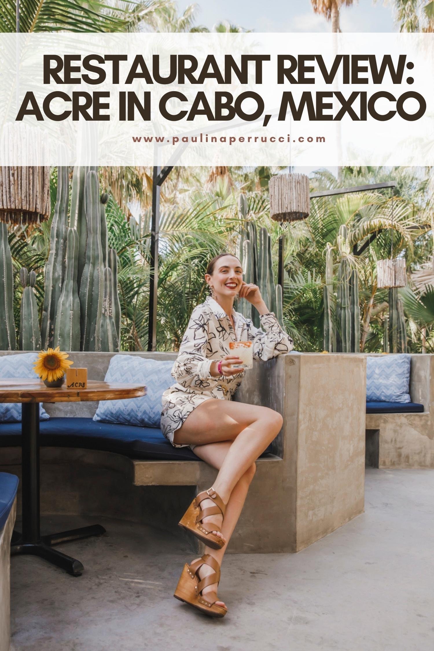 Restaurant Review: Acres in Cabo, Mexico 